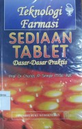 Teknologi Farmasi Sediaan Tablet Dasar-dasar Praktis